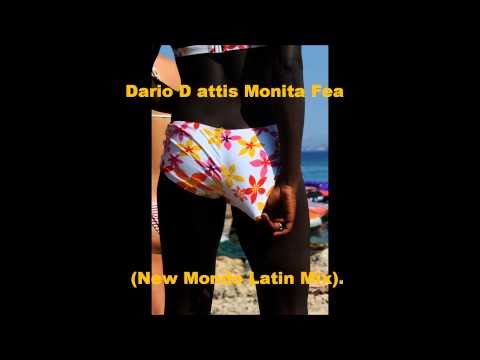 Dario D attis Monita Fea (New Mondo Latin Mix)..wmv