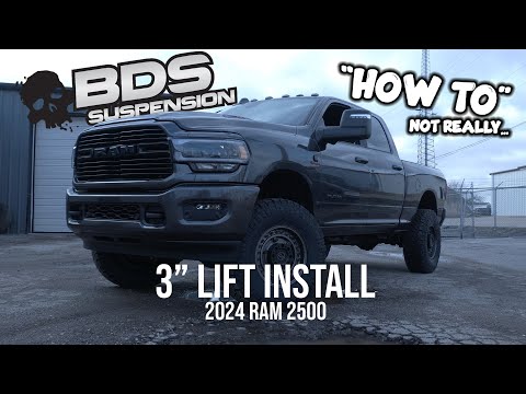3" BDS LIFT INSTALL ON A 2024 RAM 2500... KINDA...