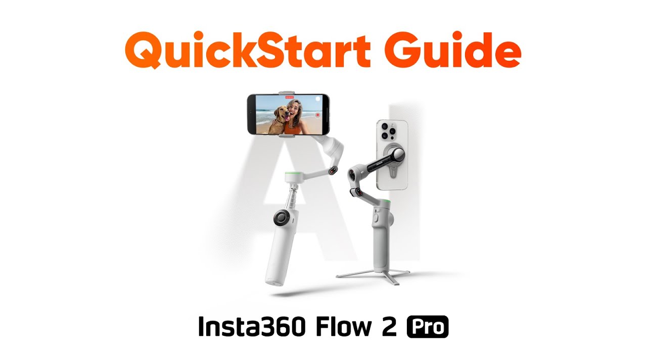 Insta360 Flow 2 Pro - QuickStart Guide
