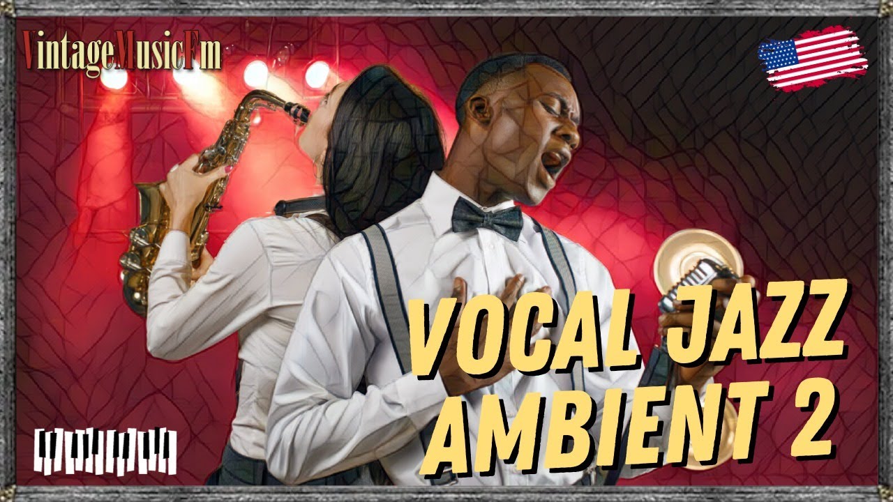 GREAT SONGS 2 [Smooth vocal Jazz]. The best singers of the 50's and 60's. VIDEO LOS ANGELES, VINTAGE