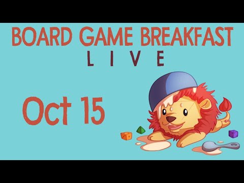 Board Game Breakfast LIVE - Oct 15