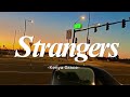 Strangers Kenya Grace Full Spotify Lyrics