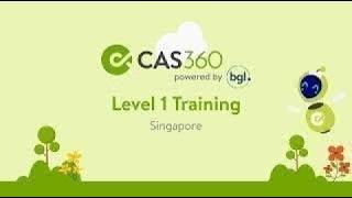 CAS 360 Singapore | Level 1 Training (March 2026) | Live webinar