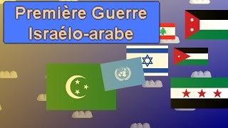 La Première Guerre Israélo-Arabe (1948-1949) - Résumé