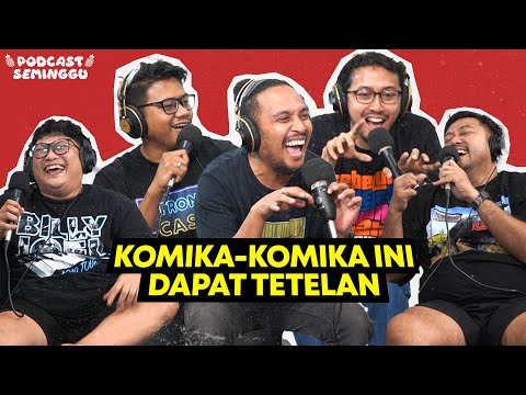 Podcast Seminggu episode Komika Show