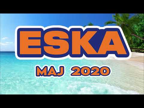 Hity Eska 2020 Maj * Najnowsze Przeboje Radia Eska 2020 * Najlepsza radiowa muzyka 2020 *