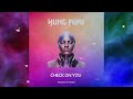 Yung Fufu - Check On You Lyrics Video