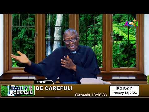 DAILY FOUNTAIN DEVOTIONAL OF JANUARY 13, 2023 - THE VEN. KENNETH EHIMEN IKHIDE