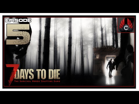 Let's Play 7 Days To Die With CohhCarnage - Episode 5