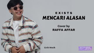Download lagu Exists - Mencari Alasan ( Lirik ) Cover by Raffa Affar mp3 Download lagu Exists - Mencari Alasan ( Lirik ) Cover by Raffa Affar mp3
