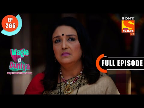 Second Opinion - Wagle Ki Duniya - Ep 265 - Full Episode - 3 Feb 2022