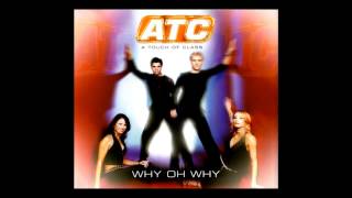 ATC - why oh why (Extended Mix)