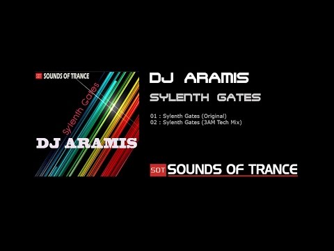Dj Aramis - Sylenth Gates (Original)