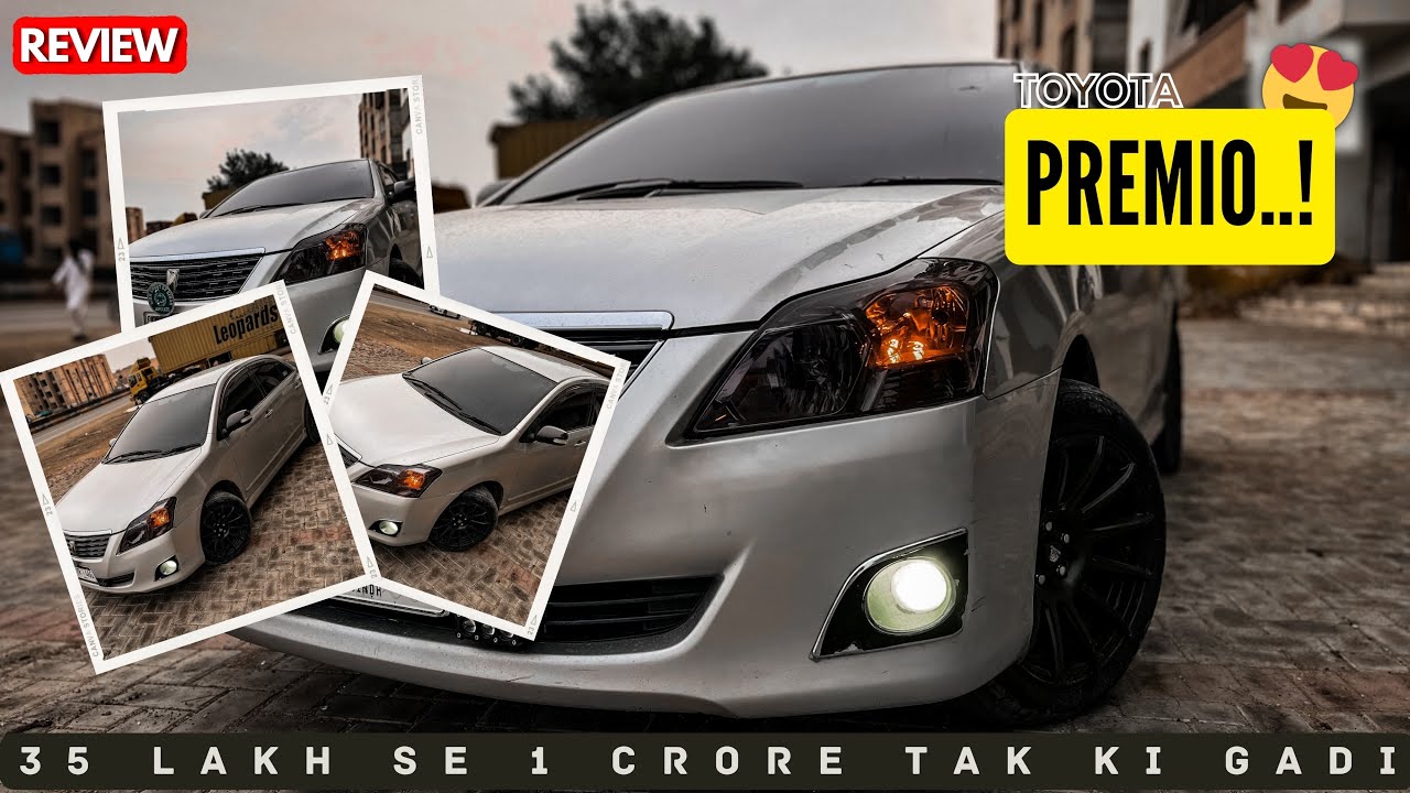 Toyota Premio Still Worth In 2024 - Review - Owner Experience ✨