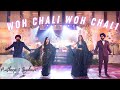 Woh Chali Woh Chali || Indian Wedding Dance Performance