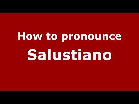 How to pronounce Salustiano