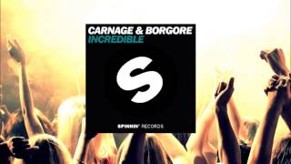 Borgore & DJ Carnage - Incredible (Original Mix)