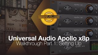 Video thumbnail for Universal Audio Apollo x8p - Walkthrough Part 1: Setting Up by Gearspace Forum