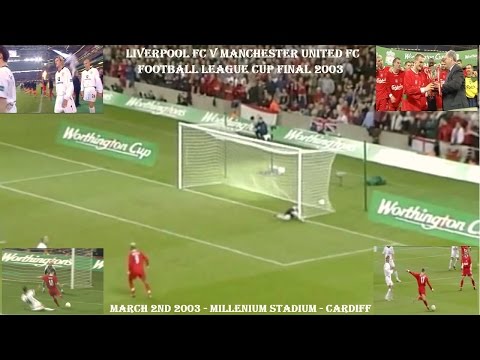 LIVERPOOL FC V MANCHESTER UNITED FC - FOOTBALL LEAGUE CUP FINAL - 2ND MARCH 2003