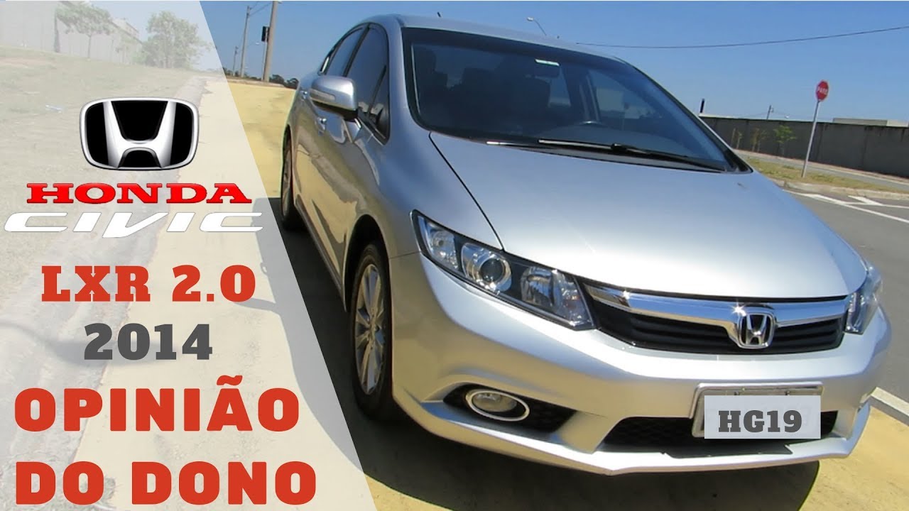 Honda Civic LXR 14 | Opnião do Dono