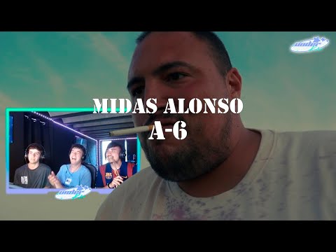 (REACCIÓN) MIDAS ALONSO FT J.ROLDAN - A-6