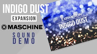 Indigo Dust Expansion Demo