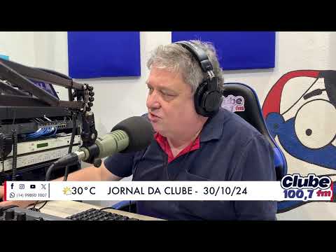 Jornal da Clube - 30/10/24 - Edição do Almoço