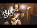 Lamb of God - For Your Malice guitar cover