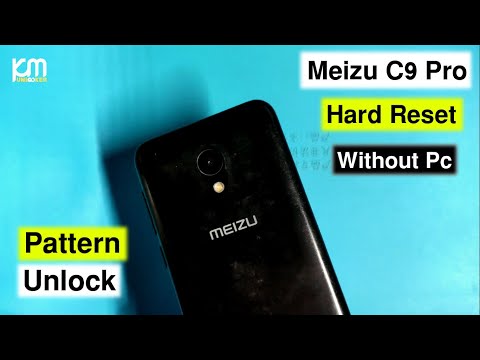 Meizu C9 Pro (M819H) Hard Reset | Pattern/Pin Unloc/Factory Reset Screen Lock Remove Meizu C9 Pro