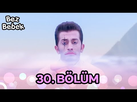 Bez Bebek 30. Bölüm | Uzun Full Bölümler 🎉✨🎡