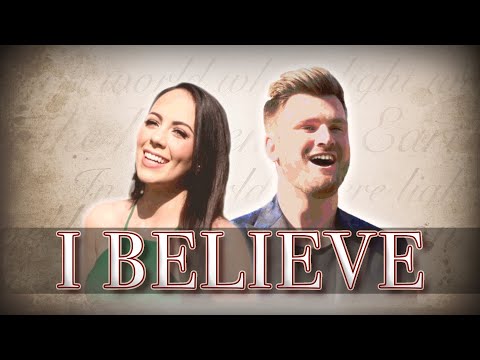 I Believe - Karl Loxley & Crystal Cimaglia