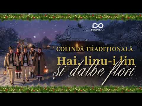 BalkanicDOR - Hai, linu-i lin și dalbe flori (Colindă tradițională)
