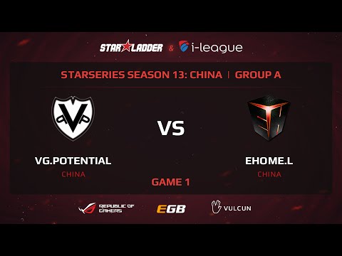 VG.P vs Ehome.L, StarSeries 13 China, Game 1