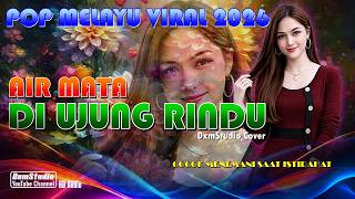 Download lagu AIr Mata Di Ujung Rindu - Pop Melayu Malaysia (DxmStudio Cover) Music Viral mp3 Download lagu AIr Mata Di Ujung Rindu - Pop Melayu Malaysia (DxmStudio Cover) Music Viral mp3