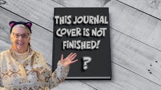 There's another JOURNAL COVER that didn't get done in 2025!