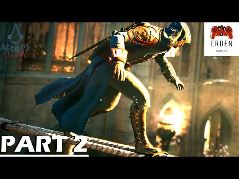 ASSASSINS CREED UNITY in 2023 Walkthrough Gameplay PART 2 | CRDen Gaming | No Commentary