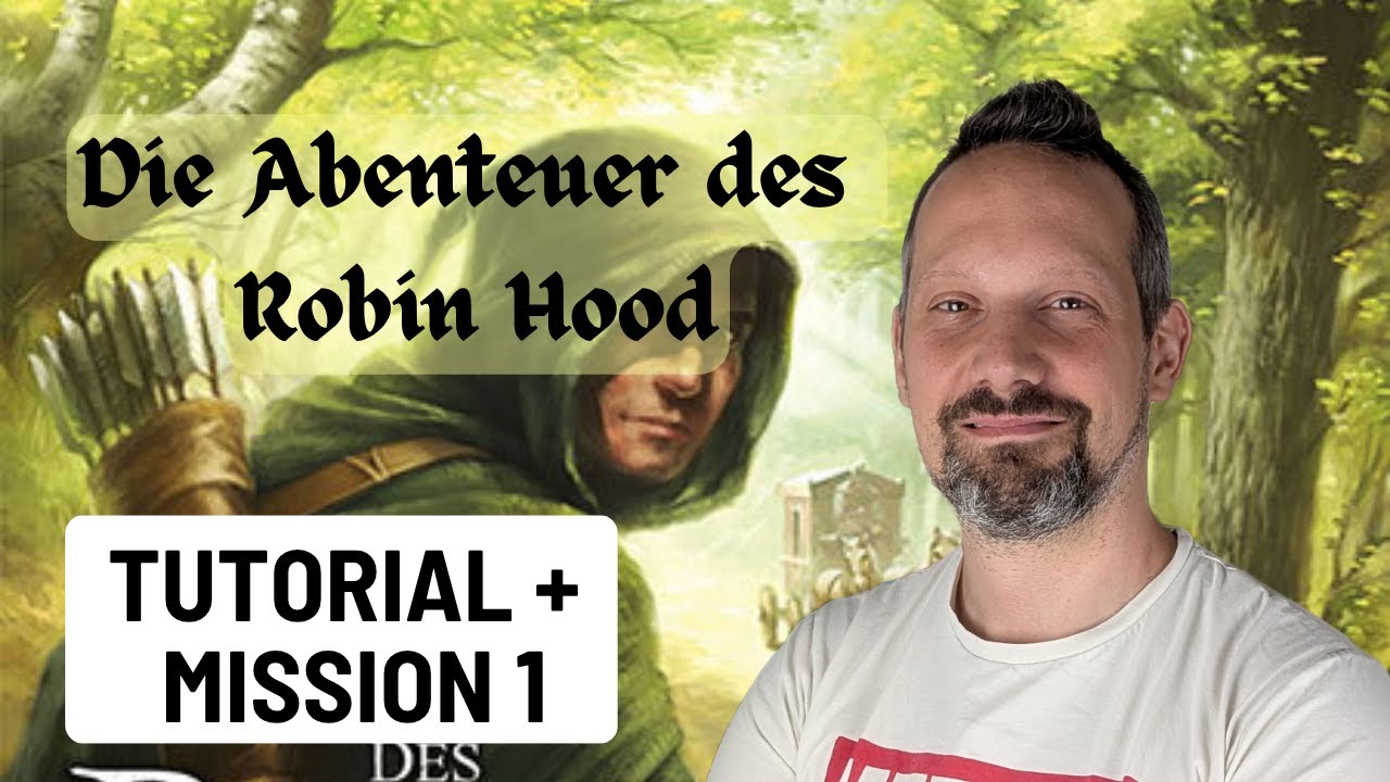 Die Abenteuer des Robin Hood - Tutorial & Solo Playthrough: Teil 1 ?