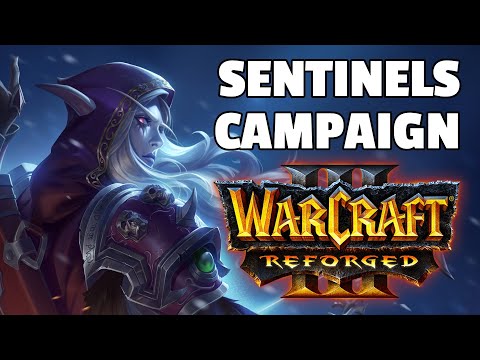 WarCraft 3 Reforged - Complete 100% Sentinels Campaign - The Frozen Throne