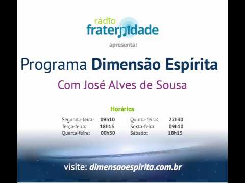 Spiritist Dimension Program, No. 206, with José Alves de Souza