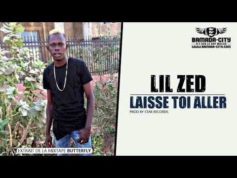 LIL ZED - LAISSE TOI ALLER