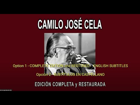 CAMILO JOSÉ CELA IN DEPTH - COMPLETE EDITION and RESTORED.- PROVISIONAL SUBTITLES IN ENGLISH