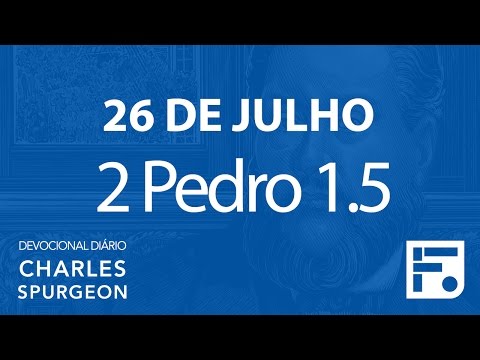26 de julho – Devocional Diário CHARLES SPURGEON #208