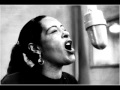 Billie Holiday -- Tain't Nobody'S Bizness If I Do