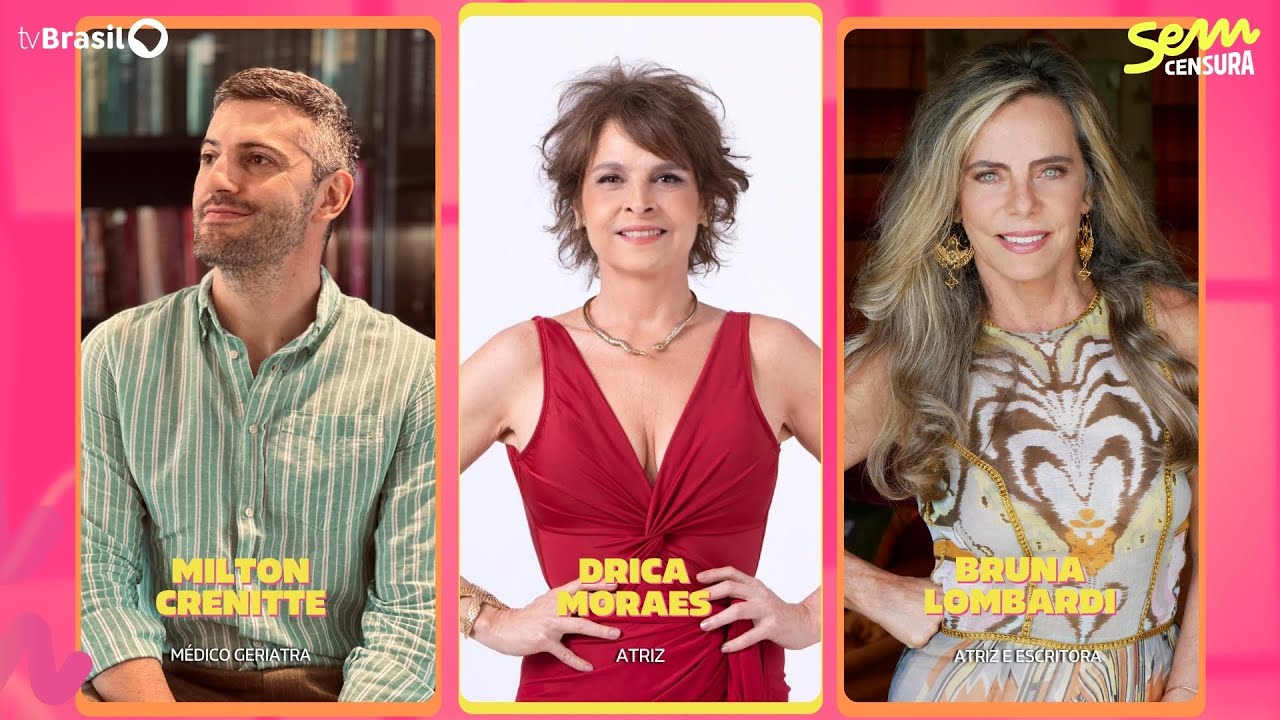 🔴 SEM CENSURA RECEBE DRICA MORAES, BRUNA LOMBARDI E MILTON CRENITTE