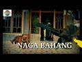 Parodi Hikmah Kehidupan Misteri Ilahi Naga Bahang