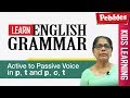 Learn English Grammar Active To Passive Voice In P T And P C T CBSE Basic English