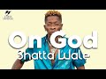 Shatta Wale - On God Lyrics