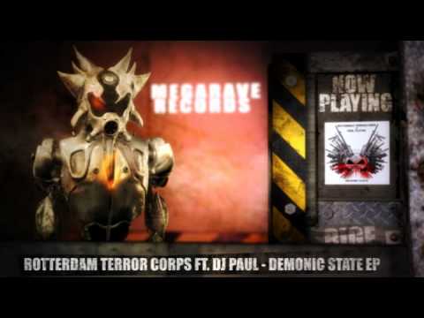 Rotterdam Terror Corps & Dj Paul Elstak - Demonic State (In Heaven)