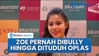 Pengalaman Pahit Zoe Levana sebelum Jadi Selebgram, Dibully & Dituduh Oplas hingga Kini Mental Kuat