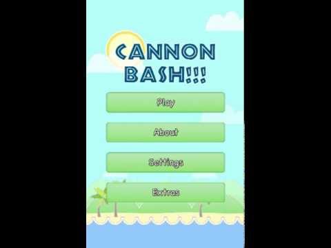 Cannon Bash Video